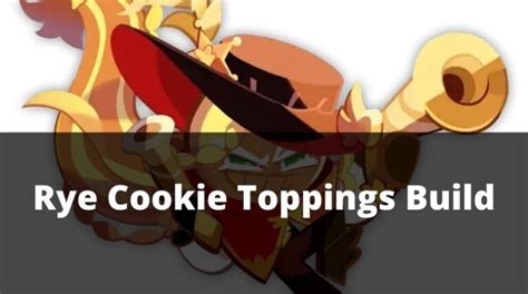 best toppings for rye cookie|The Best Toppings for each Cookie in。